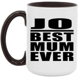 Jo Best Mum Ever - 15oz Accent Mug Black