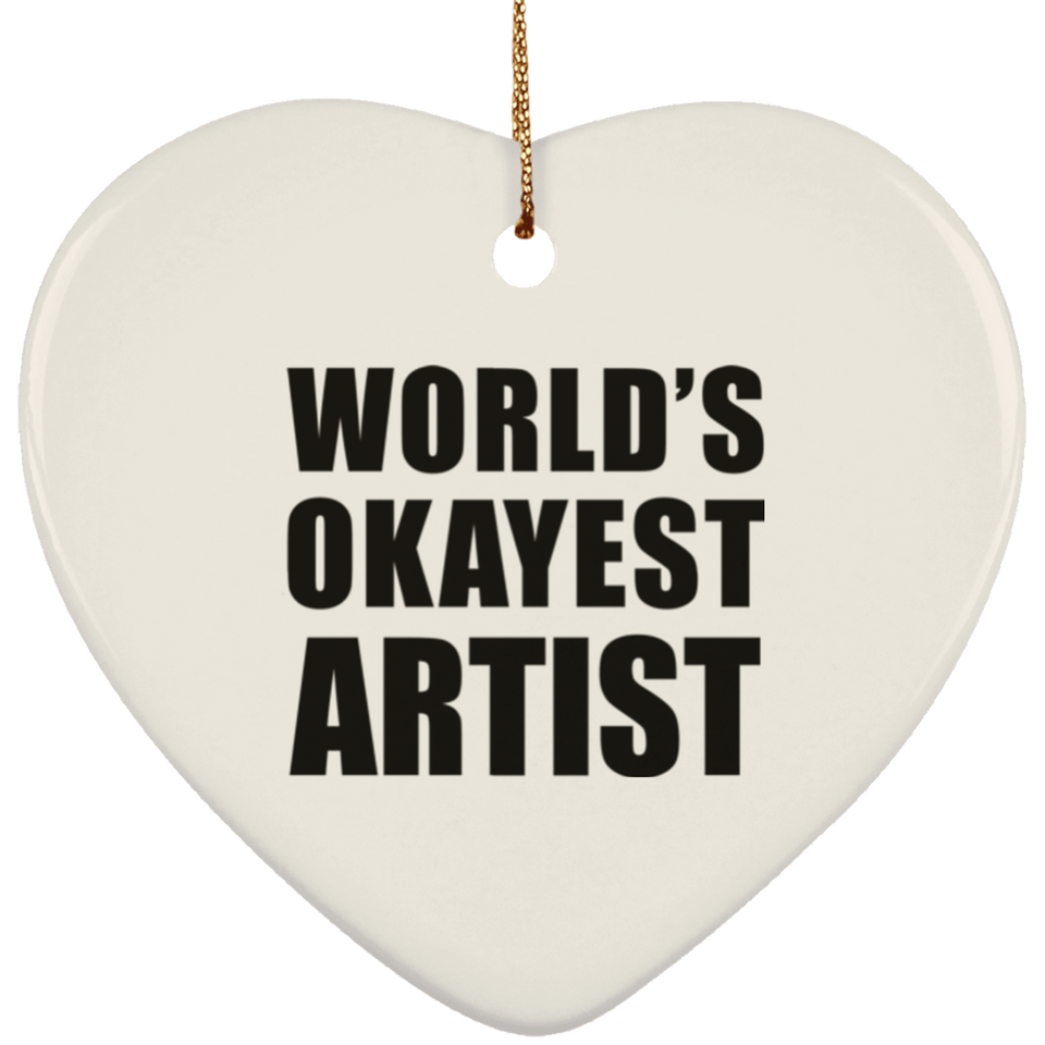 World's Okayest Artist - Heart Ornament