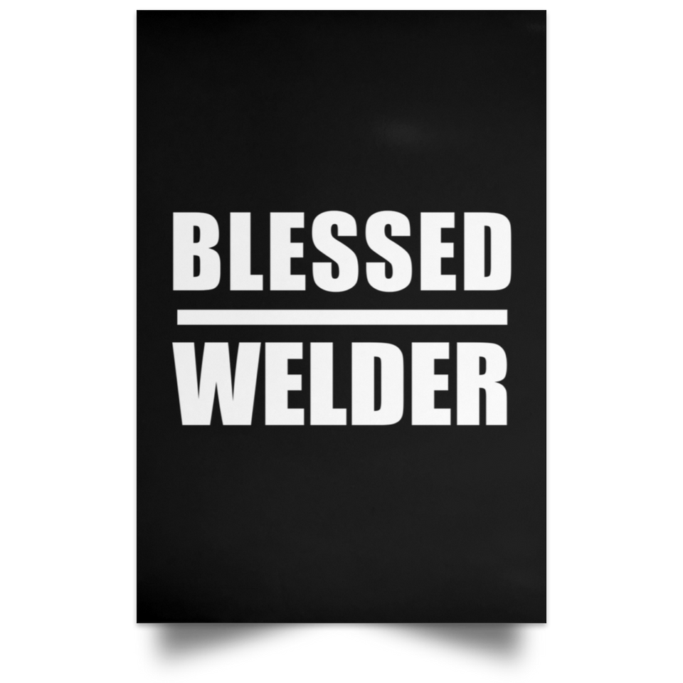 Blessed Welder - Poster Portrait