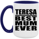 Teresa Best Mum Ever - 15oz Accent Mug Purple