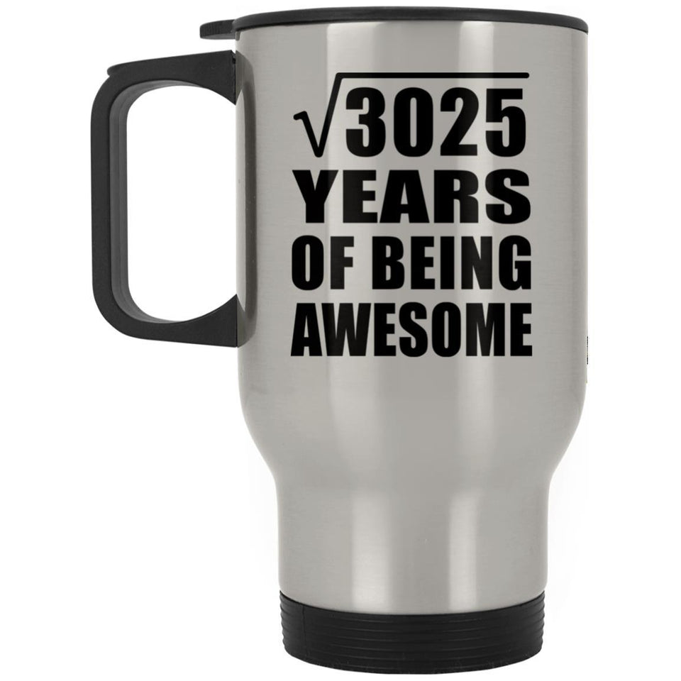 55th Birthday Square Root of 3025 Years of Being Awesome - Silver Travel Mug