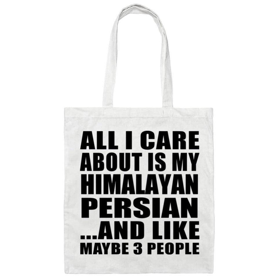 All I Care About Is My Himalayan Persian - Tote Bag White