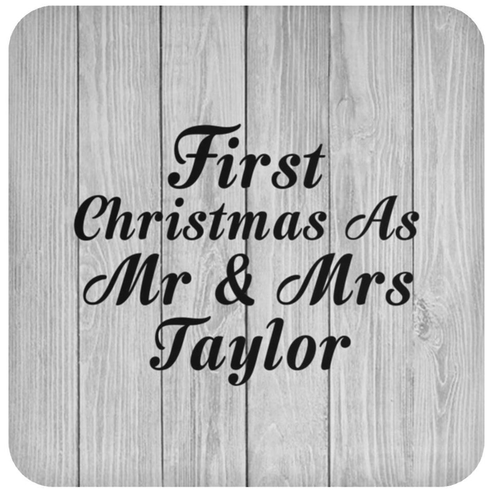 First Christmas As Mr & Mrs Taylor - Drink Coaster F