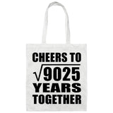 95th Anniversary Cheers To Square Root of 9025 Years Together - Tote Bag White