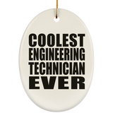 Coolest Engineering Technician Ever - Oval Ornament