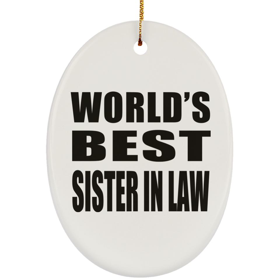 World's Best Sister In Law - Oval Ornament