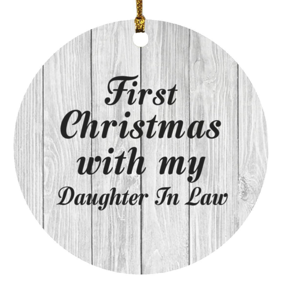 First Christmas With My Daughter In Law - Circle Ornament F