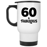 60th Birthday 60 & Fabulous - White Travel Mug
