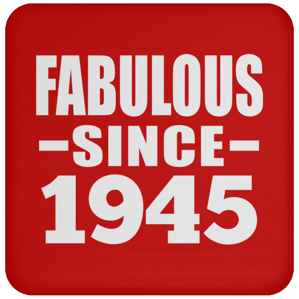 79th Birthday Fabulous Since 1945 - Drink Coaster