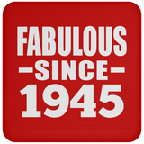 79th Birthday Fabulous Since 1945 - Drink Coaster