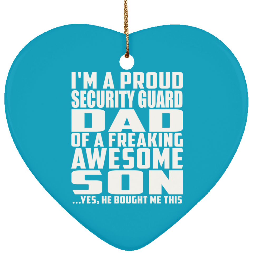 Proud Security Guard Dad Of Awesome Son - Heart Ornament