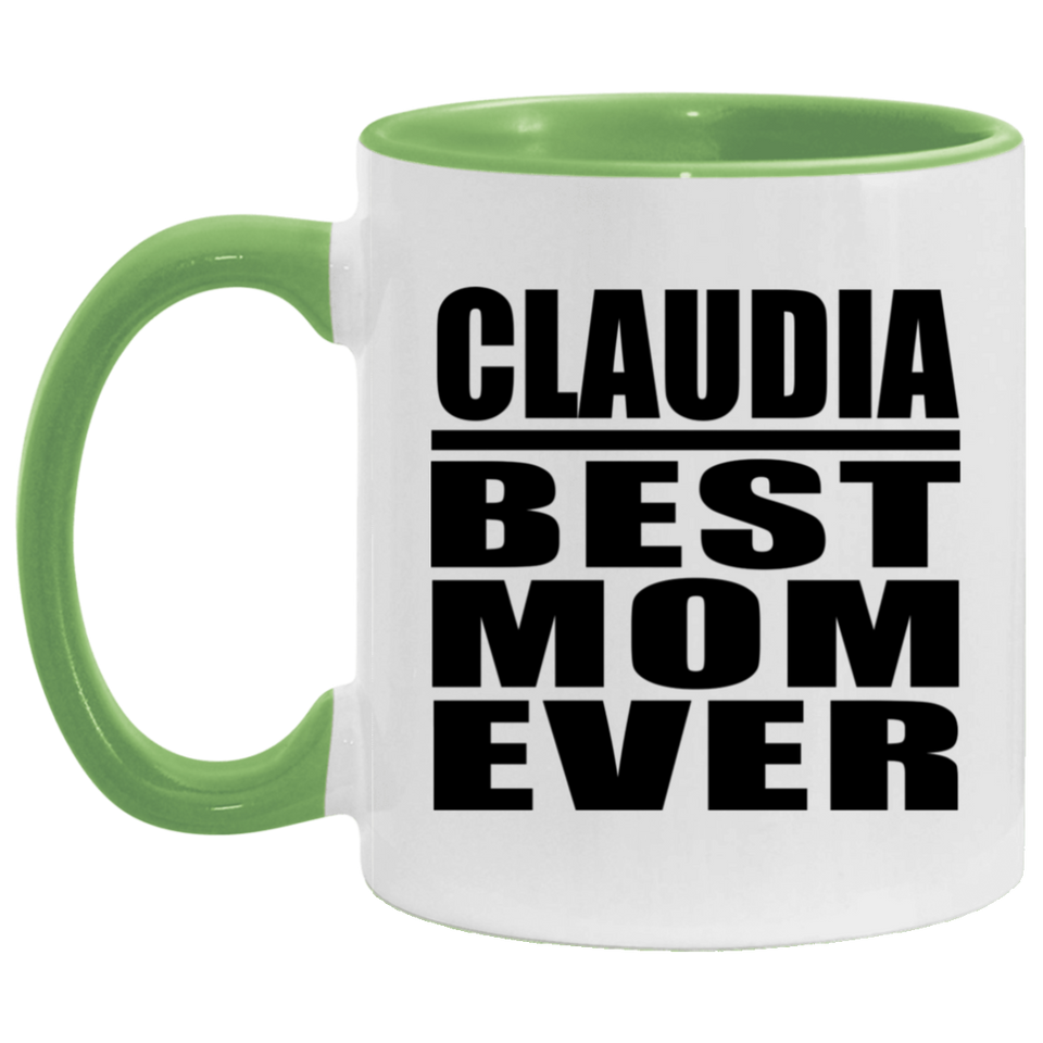 Claudia Best Mom Ever - 11oz Accent Mug Green