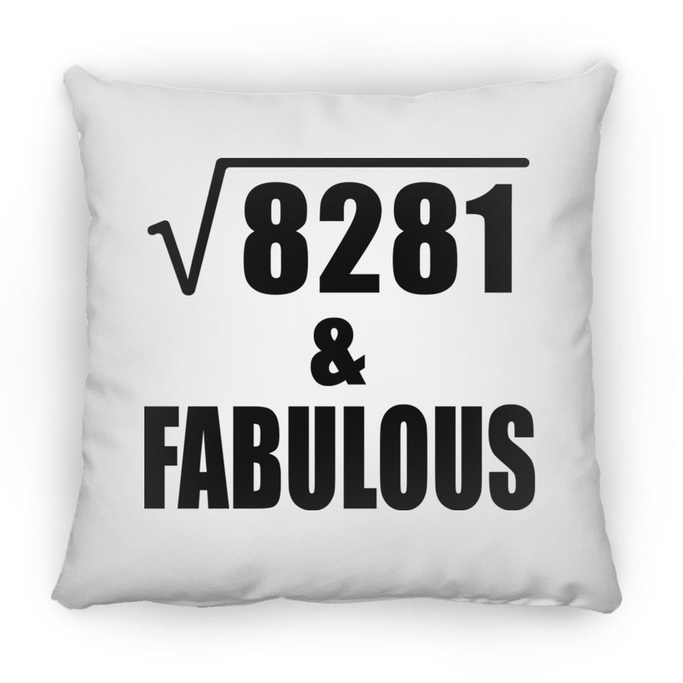 91st Birthday Square Root of 8281 & Fabulous - Throw Pillow