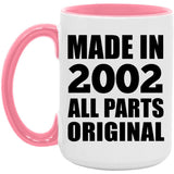 22nd Birthday Made in 2002 All Parts Original - 15oz Accent Mug Pink