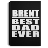 Brent Best Dad Ever - Canvas Portrait