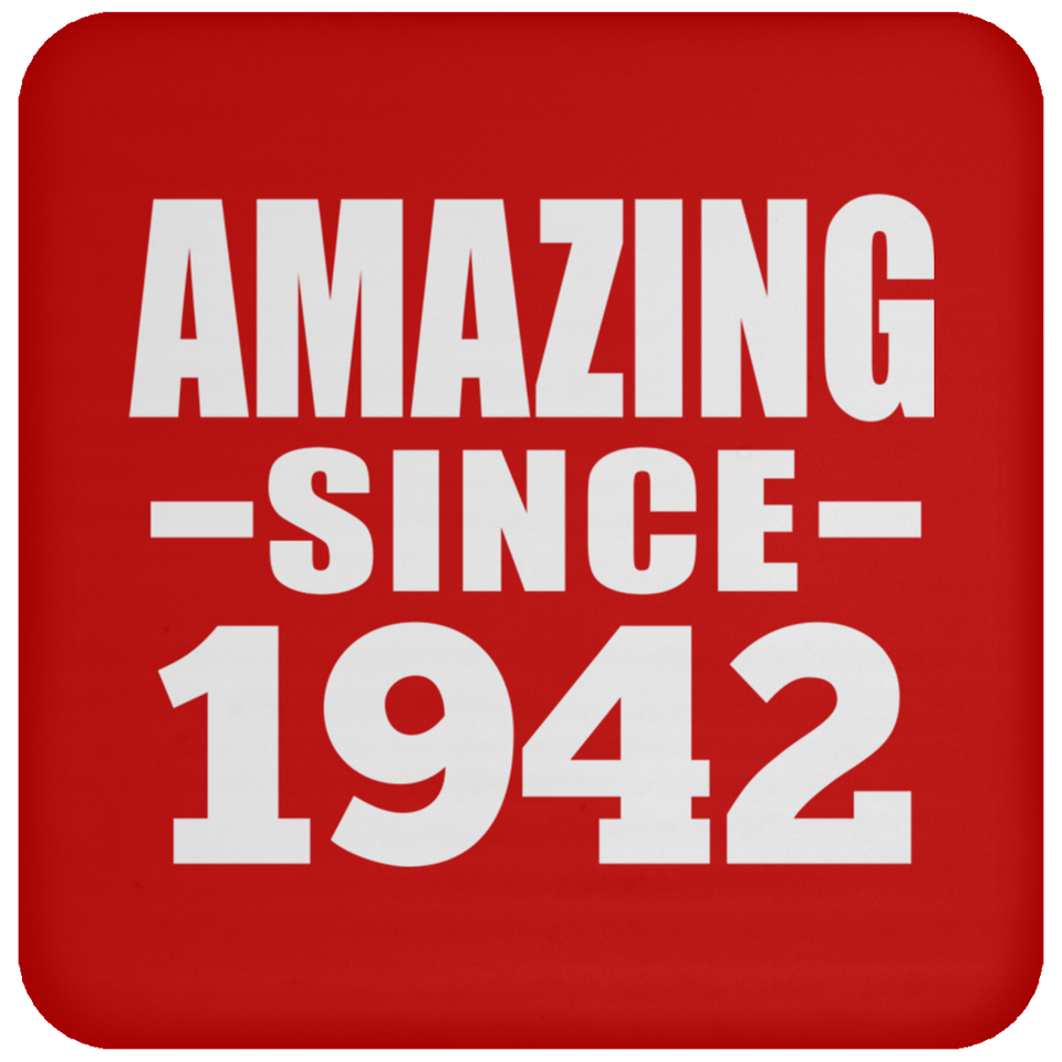 82nd Birthday Amazing Since 1942 - Drink Coaster