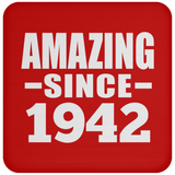 82nd Birthday Amazing Since 1942 - Drink Coaster