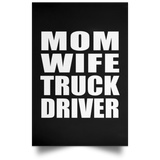 Mom Wife Truck Driver - Poster Portrait