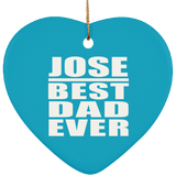 Jose Best Dad Ever - Heart Ornament