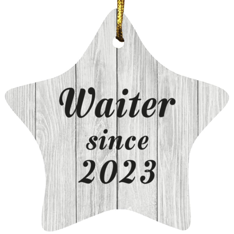 Waiter Since 2023 - Star Ornament F