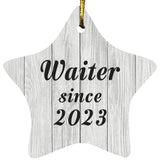 Waiter Since 2023 - Star Ornament F