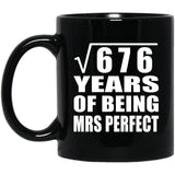 26th Anniversary Square Root of 676 Years of Mrs Perfect - 11oz Coffee Mug Black