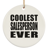 Coolest Salesperson Ever - Circle Ornament