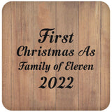 First Christmas As Family Of Eleven 2022 - Drink Coaster C