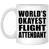 World's Okayest Flight Attendant - 11 Oz Coffee Mug