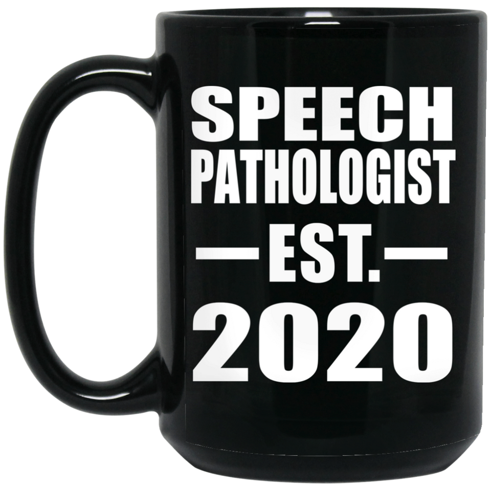 Speech Pathologist Established EST. 2020 - 15oz Coffee Mug Black