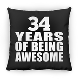 34th Birthday 34 Years Of Being Awesome - Throw Pillow Black