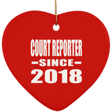 Court Reporter Since 2018 - Heart Ornament