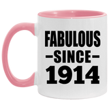 110th Birthday Fabulous Since 1914 - 11oz Accent Mug Pink