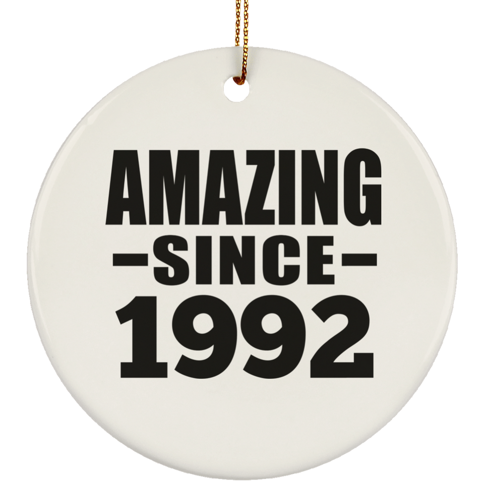 32nd Birthday Amazing Since 1992 - Circle Ornament