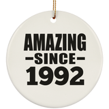 32nd Birthday Amazing Since 1992 - Circle Ornament