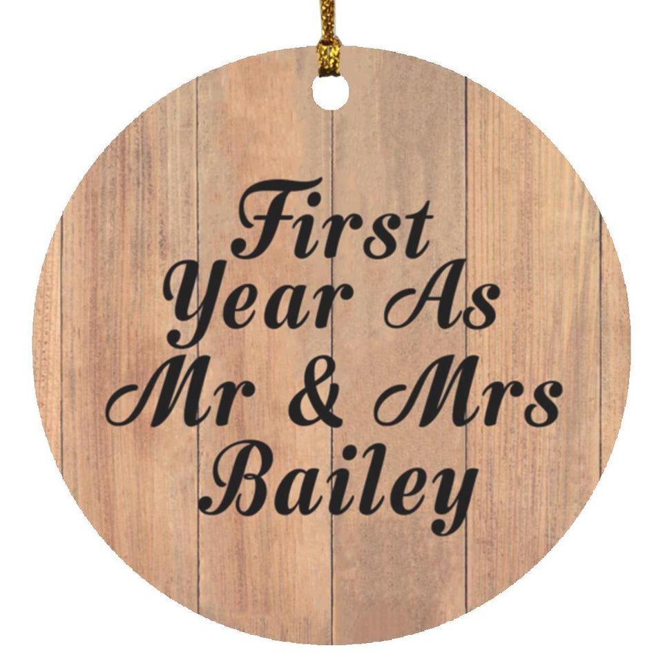 First Year As Mr & Mrs Bailey - Circle Ornament C