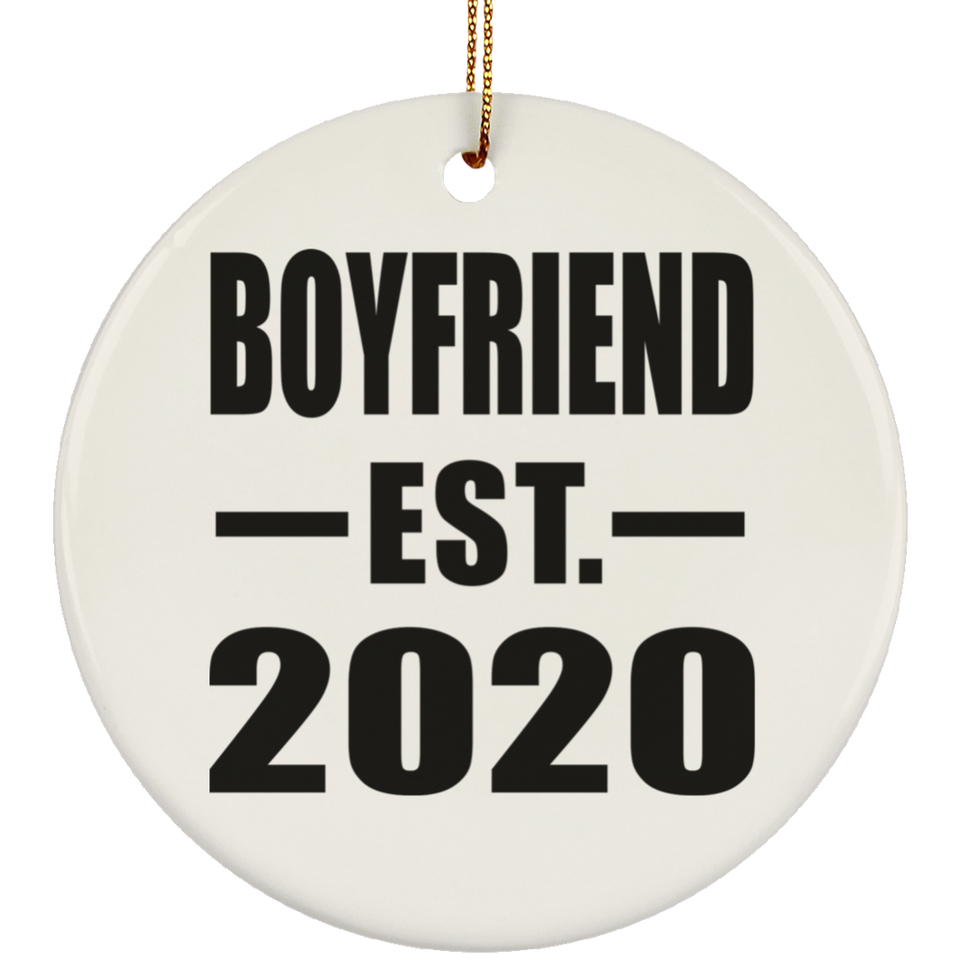 Boyfriend Established EST. 2020 - Circle Ornament