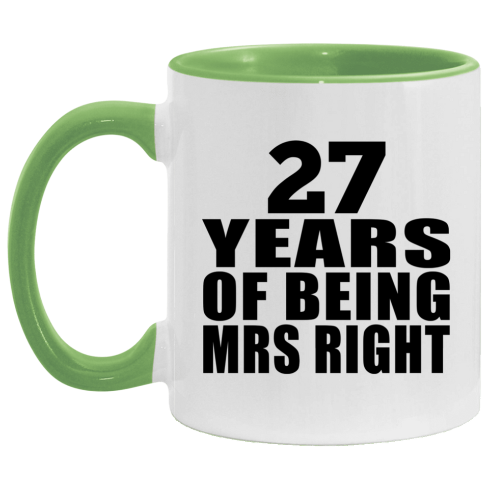 27th Anniversary 27 Years Of Being Mrs Right - 11oz Accent Mug Green