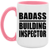 Badass Building Inspector - 15oz Accent Mug Pink