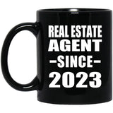 Real Estate Agent Since 2023 - 11oz Coffee Mug Black
