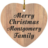 Merry Christmas Montgomery Family - Heart Ornament C