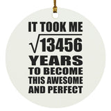116th Birthday Took Square Root of 13456 Years To Awesome - Circle Ornament