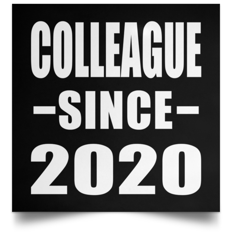 Colleague Since 2020 - Poster Square