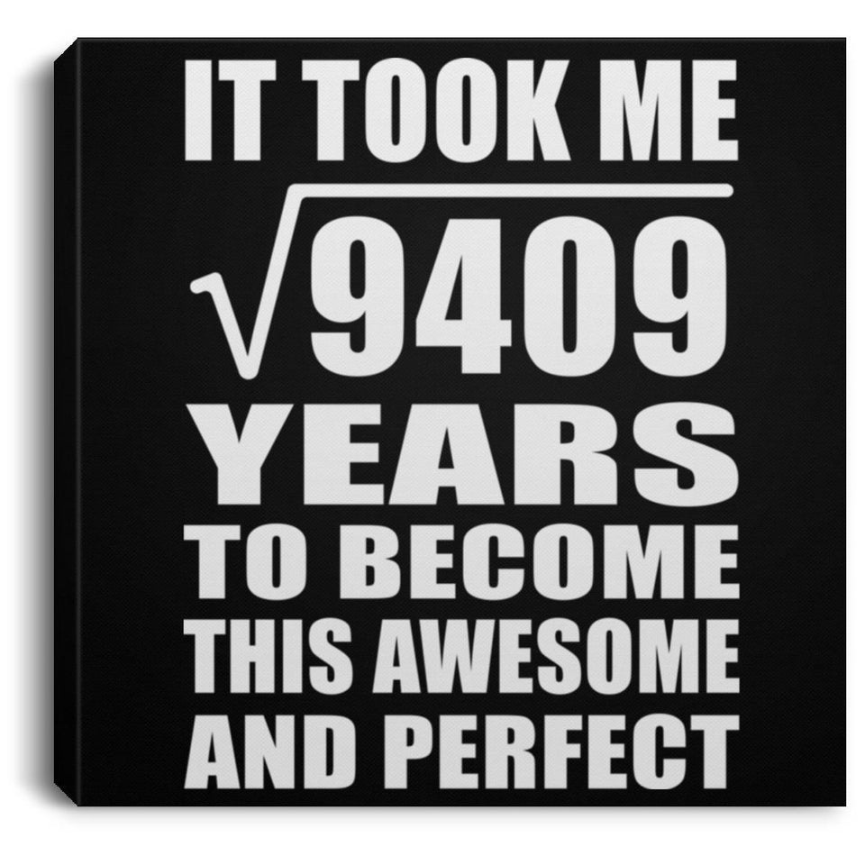 97th Birthday Took Square Root of 9409 Years To Awesome - Canvas Square