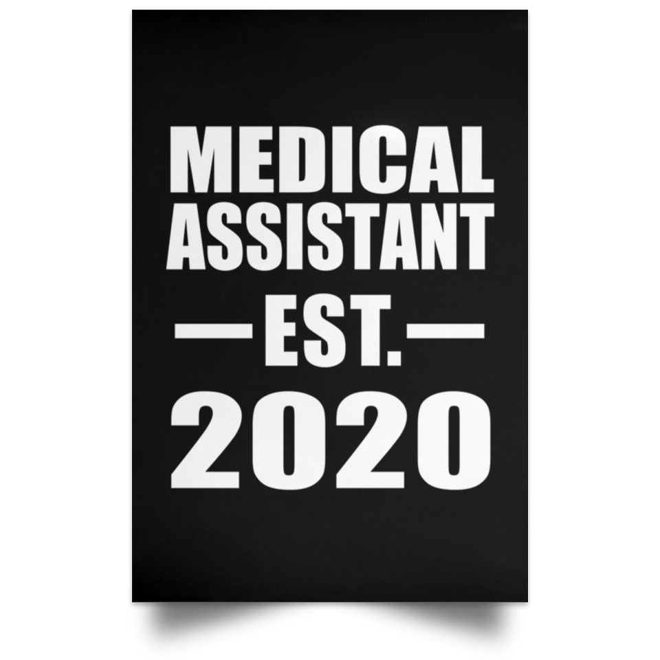 Medical Assistant Established EST. 2020 - Poster Portrait