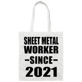 Sheet Metal Worker Since 2021 - Tote Bag White