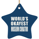 World's Okayest Museum Curator - Star Ornament