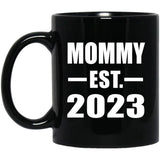 Mommy Established EST. 2023 - 11oz Coffee Mug Black