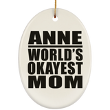 Anne World's Okayest Mom - Oval Ornament