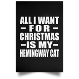 All I Want For Christmas Is My Hemingway Cat - Poster Portrait